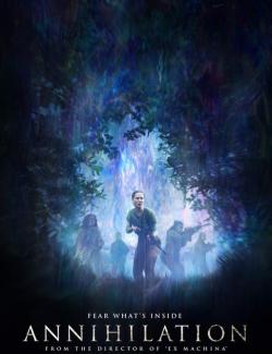  / Annihilation (2018) HD 720 (RU, ENG)