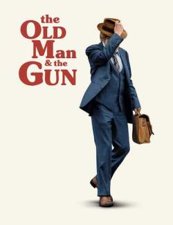    / The Old Man & the Gun (2018) HD 720 (RU, ENG)