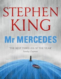 Mr. Mercedes /   (by Stephen King, 2014) -   