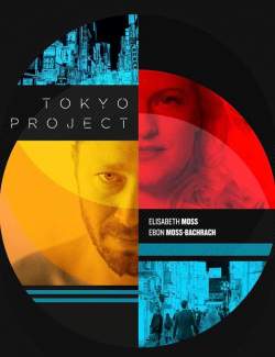   / Tokyo Project (2017) HD 720 (RU, ENG)