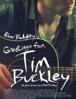     / Greetings from Tim Buckley (2012) HD 720 (RU, ENG)
