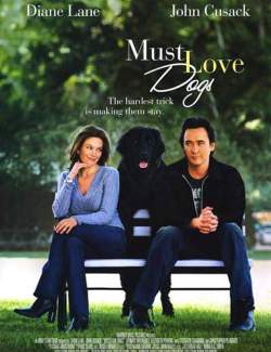     / Must Love Dogs (2005) HD 720 (RU, ENG)