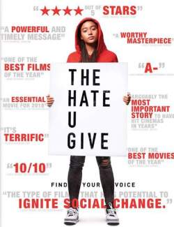   / The Hate U Give (2018) HD 720 (RU, ENG)