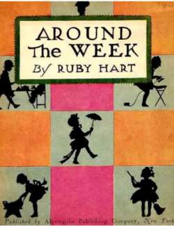 Around the week by Ruby Hart -    