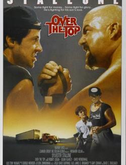    / Over the Top (1987) HD 720 (RU, ENG)