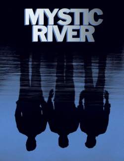   / Mystic River (2003) HD 720 (RU, ENG)