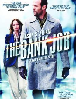   - / The Bank Job (2008) HD 720 (RU, ENG)