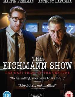   / The Eichmann Show (2015) HD 720 (RU, ENG)