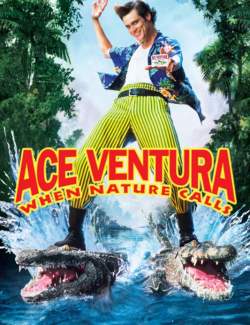   2:    / Ace Ventura: When Nature Calls (1995) HD 720 (RU, ENG)