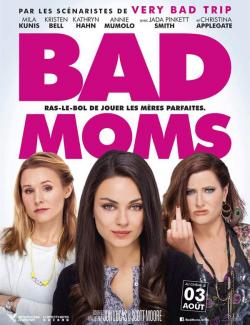    / Bad Moms (2016) HD 720 (RU, ENG)