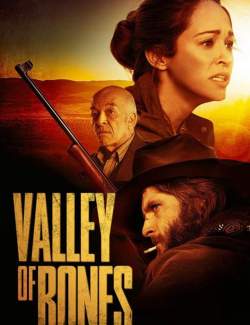   / Valley of Bones (2017) HD 720 (RU, ENG)