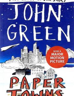   / Paper Towns (Green, 2008)    