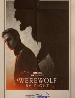 Ночной оборотень / Werewolf by Night (2022) HD 720 (RU, ENG)