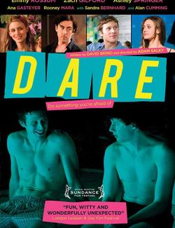  / Dare (2009) HD 720 (RU, ENG)