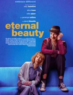Вечная красота / Eternal Beauty (2019) HD 720 (RU, ENG)
