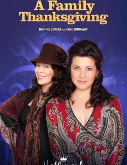   / A Family Thanksgiving (2010) HD 720 (RU, ENG)