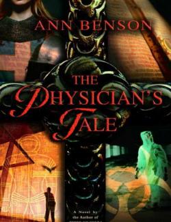 Дневник черной смерти / The Physician's Tale (Benson, 2010) – книга на английском