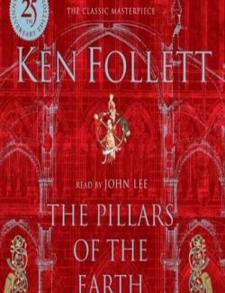 The Pillars of the Earth / Столпы Земли (by Ken Follett, 2006) - аудиокнига на английском