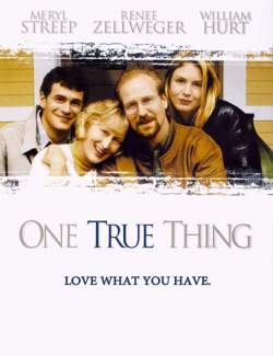   / One True Thing (1998) HD 720 (RU, ENG)