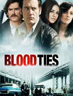   / Blood Ties (2013) HD 720 (RU, ENG)