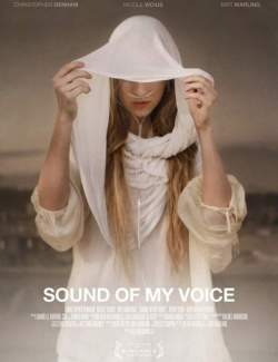    / Sound of My Voice (2011) HD 720 (RU, ENG)
