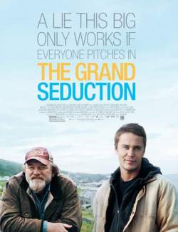 Большая афера / The Grand Seduction (2013) HD 720 (RU, ENG)