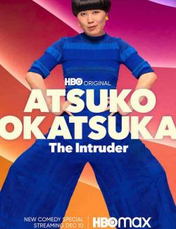 Ацуко Окацука: Незваный гость / Atsuko Okatsuka: The Intruder (2022) HD 720 (RU, ENG)