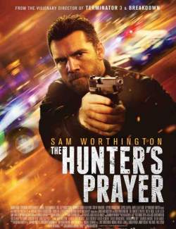   / The Hunter's Prayer (2017) HD 720 (RU, ENG)