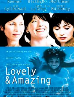   / Lovely & Amazing (2001) HD 720 (RU, ENG)