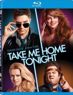    / Take Me Home Tonight (2011) HD 720 (RU, ENG)