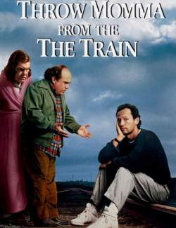     / Throw Momma from the Train (1987) HD 720 (RU, ENG)