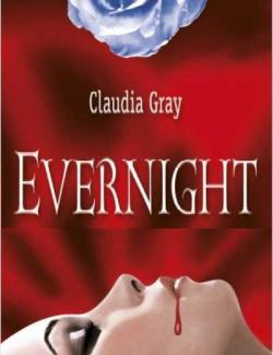 Вечная ночь / Evernight (Gray, 2008) – книга на английском