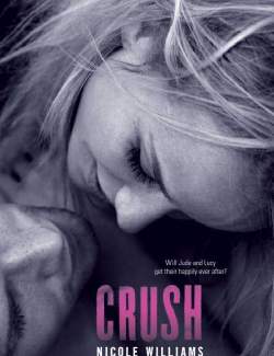  / Crush (Williams, 2013)    
