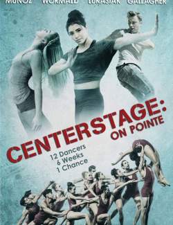 .    / Center Stage: On Pointe (2016) HD 720 (RU, ENG)