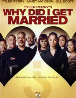   ? / Why Did I Get Married? (2007) HD 720 (RU, ENG)
