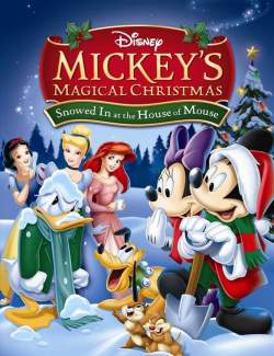     / Mickey's Magical Christmas: Snowed in at the House of Mouse (2001) HD 720 (RU, ENG)