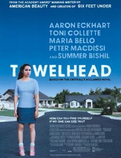    / Towelhead (2007) HD 720 (RU, ENG)