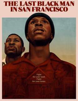    - / The Last Black Man in San Francisco (2019) HD 720 (RU, ENG)
