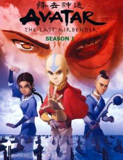 Аватар: Легенда об Аанге (сезон 1) / Avatar: The Last Airbender (season 1) (2004) HD 720 (RU, ENG)