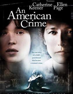  / An American Crime (2007) HD 720 (RU, ENG)
