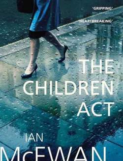    / The Children Act (McEwan, 2014)    