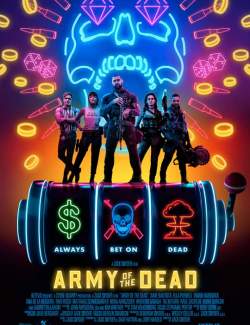   / Army of the Dead (2021) HD 720 (RU, ENG)