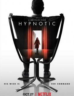 Под гипнозом / Hypnotic (2021) HD 720 (RU, ENG)