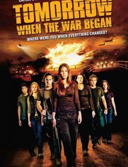 :    / Tomorrow, When the War Began (2010) HD 720 (RU, ENG)
