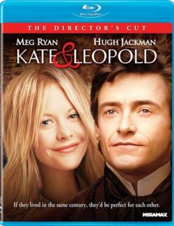 Кейт и Лео [Режиссёрская версия] / Kate & Leopold [Director's cut] (2001) HD 720 (RU, ENG)
