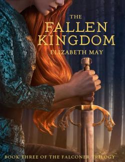 Павшее королевство / The Fallen Kingdom (May, 2017) – книга на английском