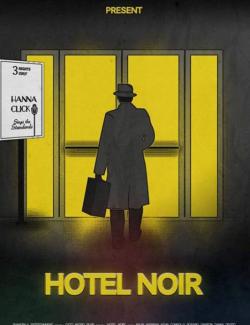   / Hotel Noir (2012) HD 720 (RU, ENG)