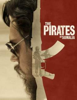   / The Pirates of Somalia (2017) HD 720 (RU, ENG)