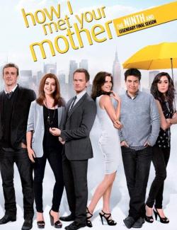      ( 9) / How I Met Your Mother (season 9) (2013) HD 720 (RU, ENG)