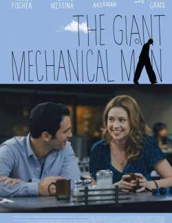    / The Giant Mechanical Man (2011) HD 720 (RU, ENG)
